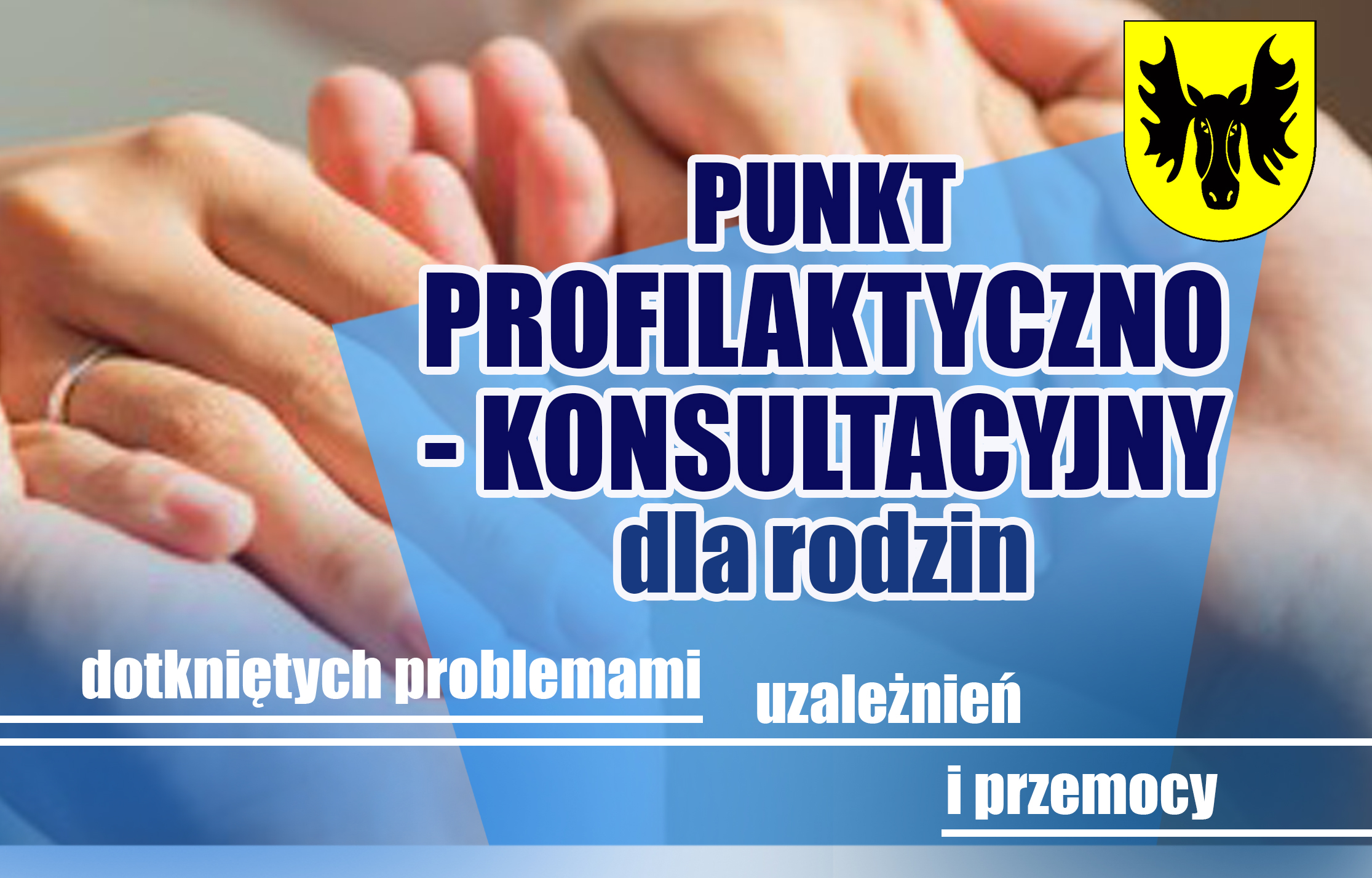 Plakat punktu profilaktyczno - konsultacyjnego